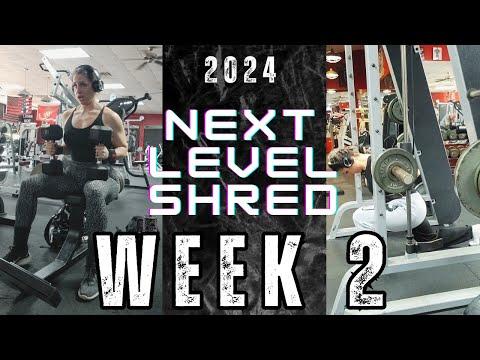 Unlocking Fitness Secrets: Next Level Shred 2024 Week 2