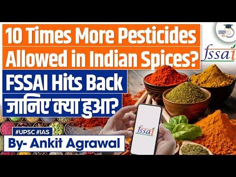 FSSAI Refutes Allegations of Increased Pesticides in Indian Spices