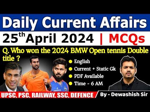 Stay Updated with the Latest Current Affairs: 25th April 2024 Edition